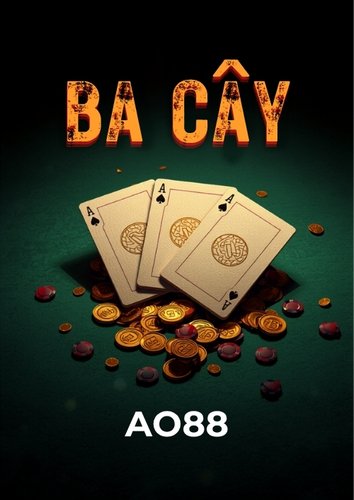Minh họa các bộ bài và thứ hạng đặc biệt trong Ba Cây tại AO88