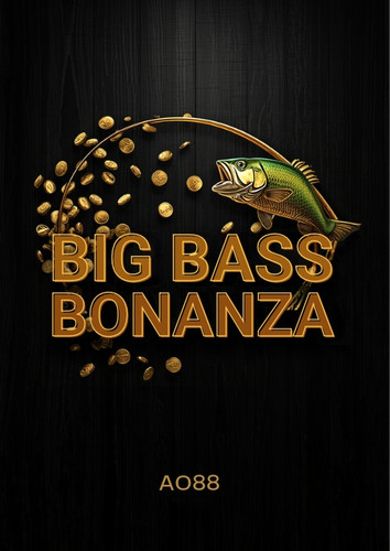 Big Bass Bonanza tại AO88 luật chơi và chiến lược đặt cược