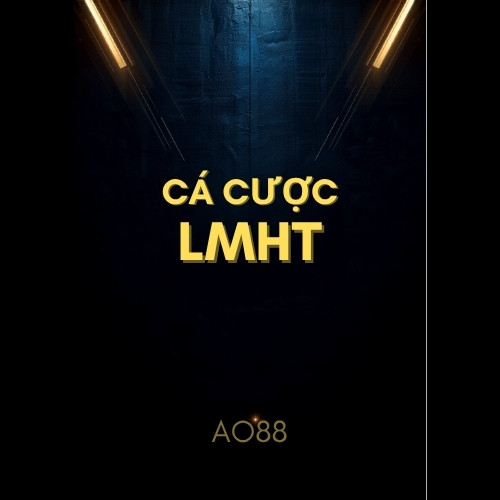 Ca cuoc LMHT League of Legends tai AO88 esports