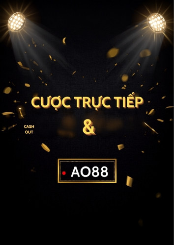 Minh hoa co che bien dong ty le va Cash Out trong ca cuoc truc tiep tai AO88
