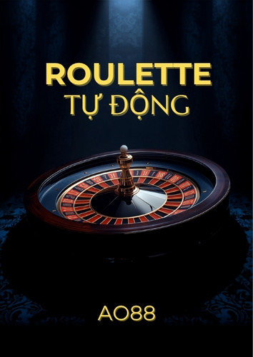 Roulette Tự Động Tại AO88 – Luật Chơi, Tốc Độ Vòng Quay Và Chiến Lược Đặt Cược